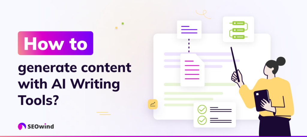 ¿Cómo generar contenidos con AI Writing Tools?