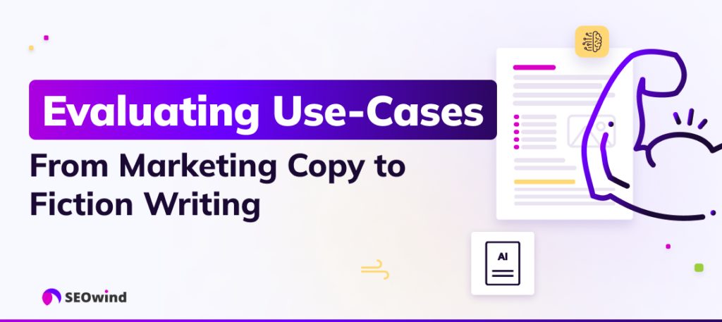 Use-Cases evalueren: Van marketingkopij tot het schrijven van fictie